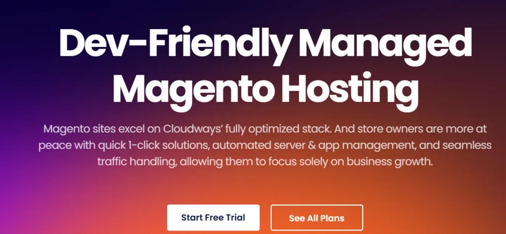 Cloudways Dev-Friendly Managed Magento Hosting with optimized cloud stack, one-click solutions, and scalable performance