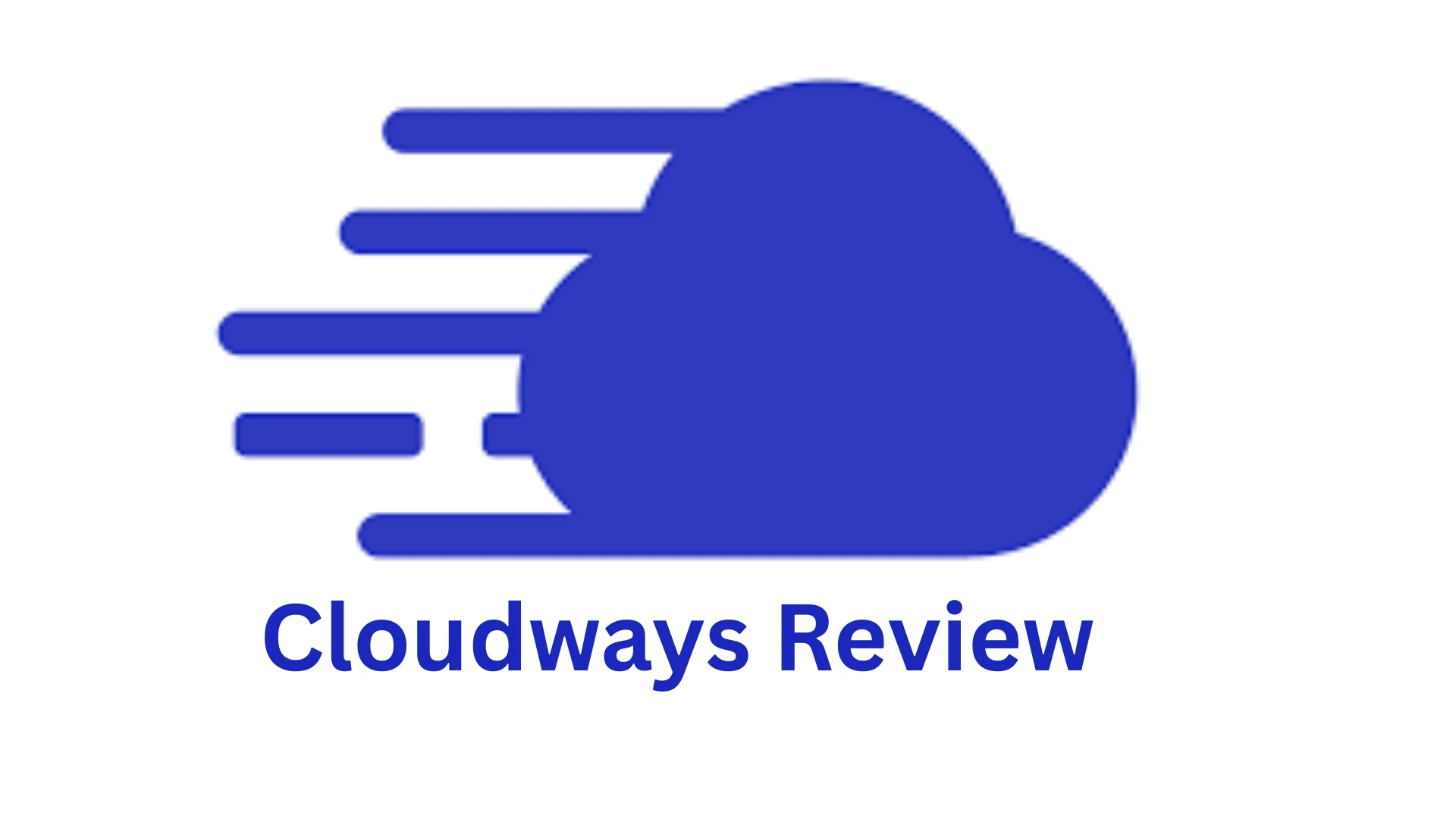 Cloudways Review 2026 – Features, Pros & Cons, Pricing