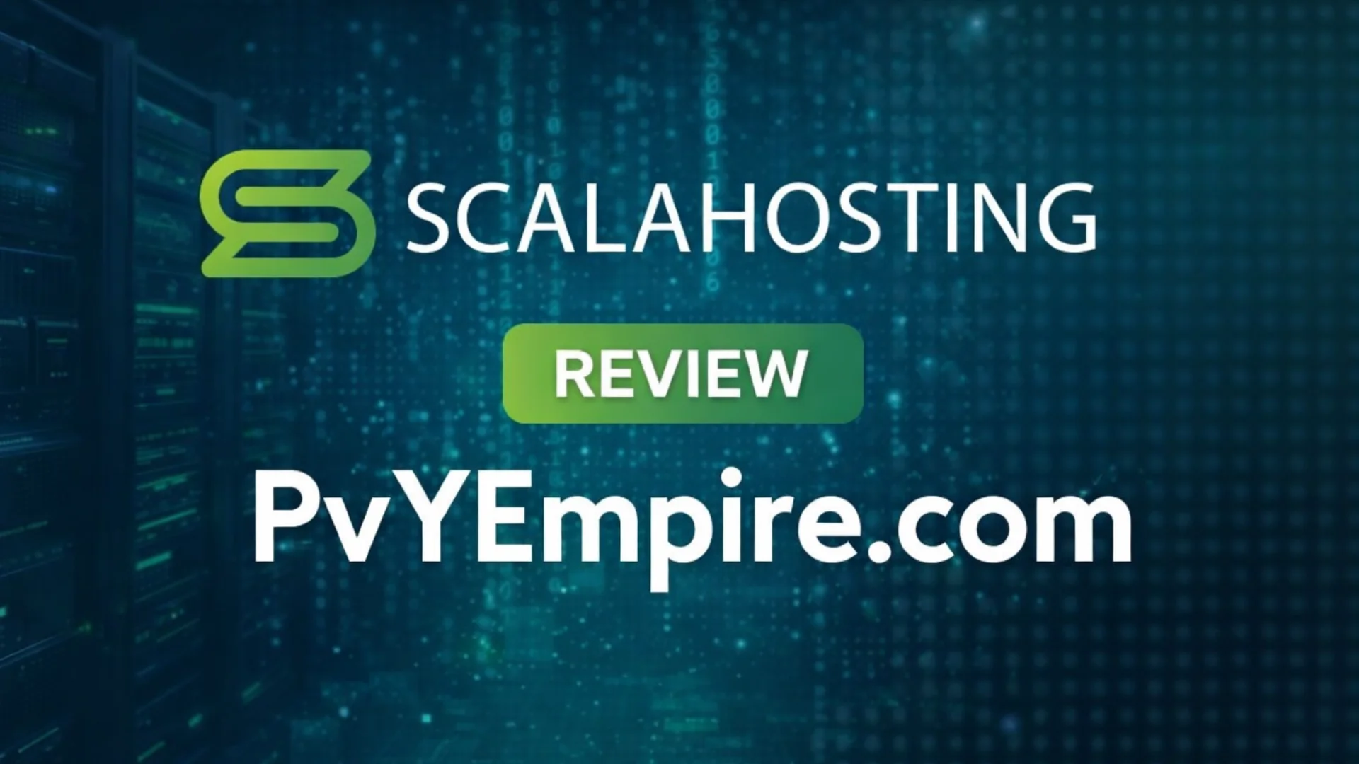 ScalaHosting Review 2026 promotional banner featuring the ScalaHosting logo, review label, and PvYEmpire.com on a dark blue tech background.