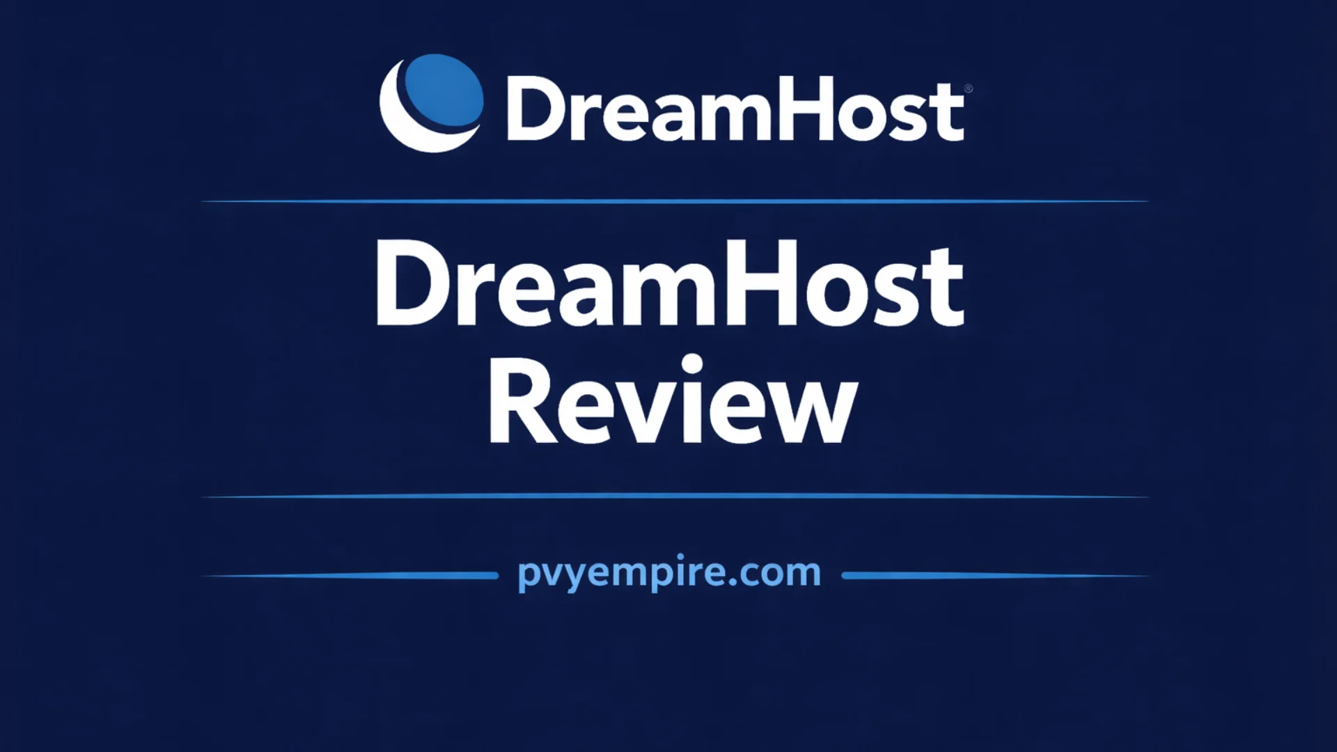 DreamHost review 2026 showing pricing, features, performance, and pros and cons of DreamHost hosting