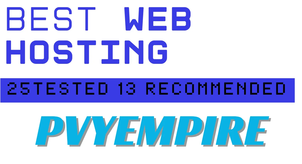 The Best Web Hosting: 25 Tested, 13 Recommended