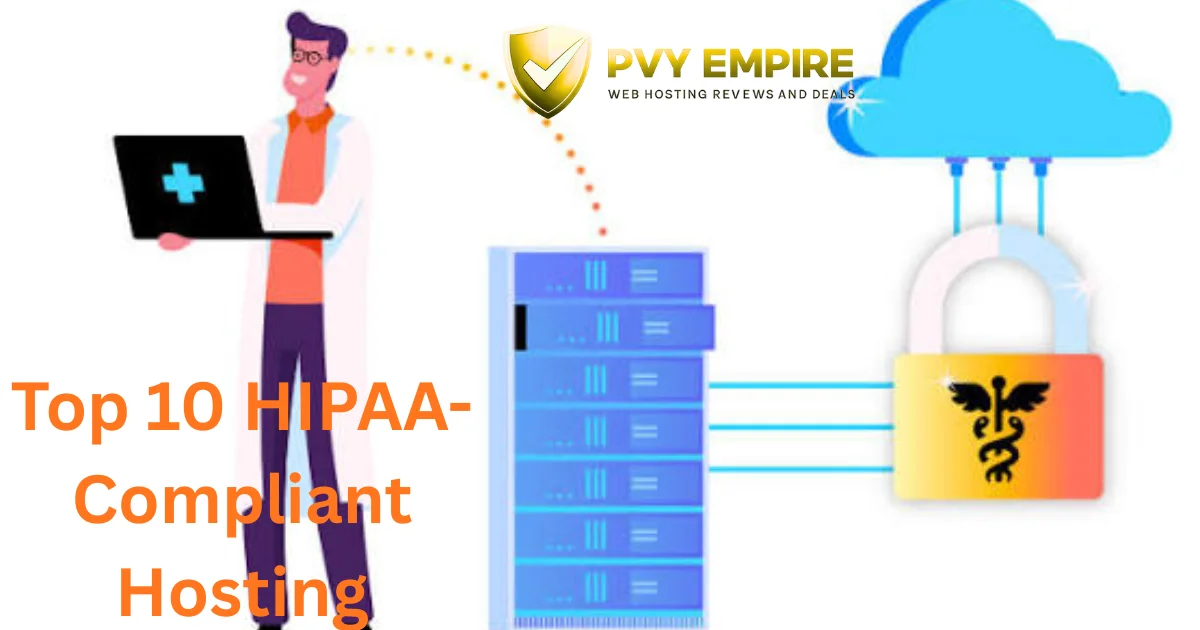 HIPAA-Compliant Hosting