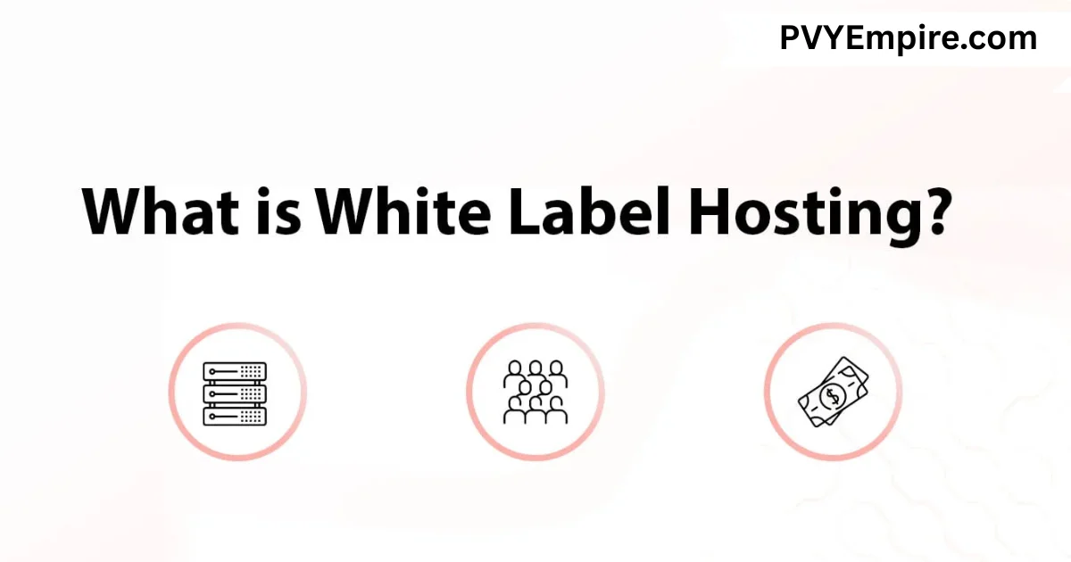 What White-Label Hosting Means