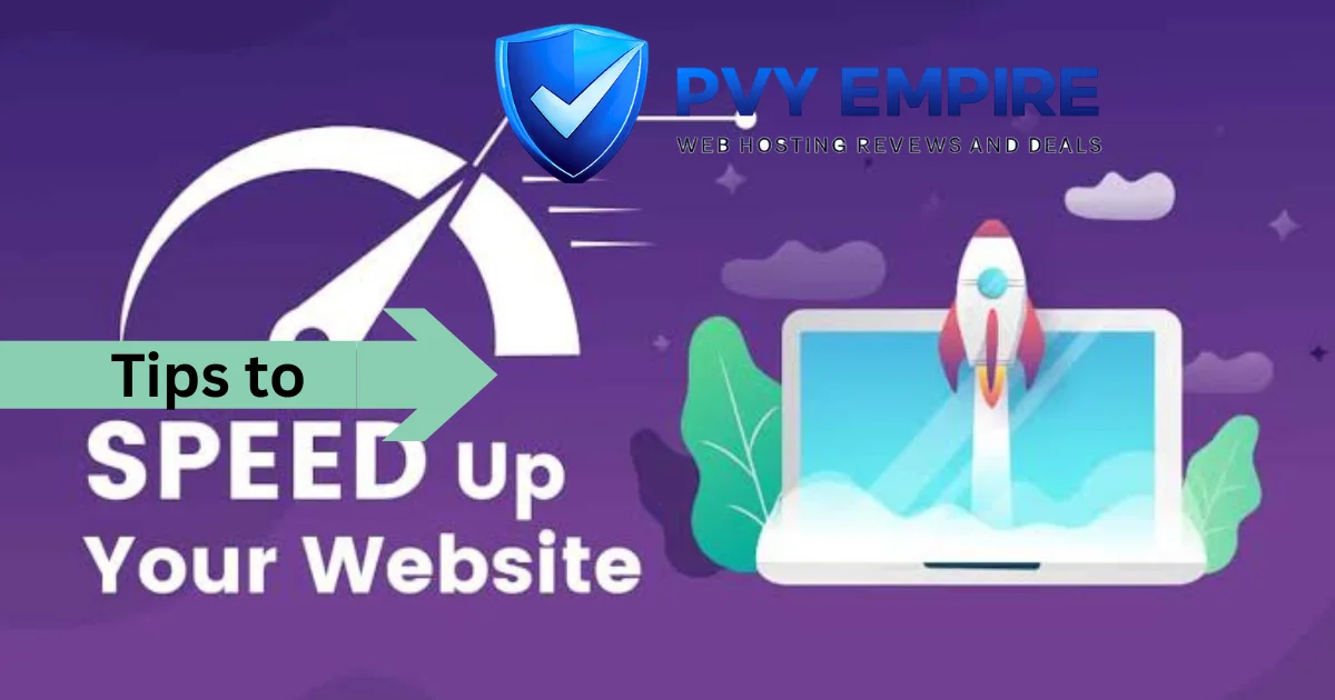 Tips to Speed Up Your Website