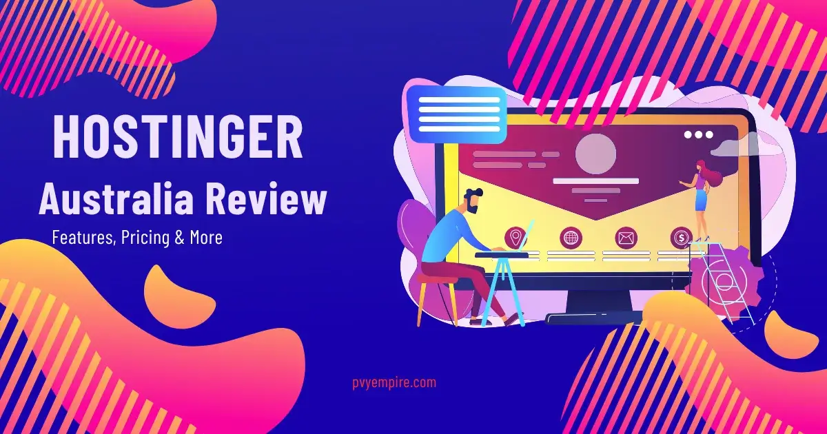 Hostinger Australia Review: Features, Pricing & More