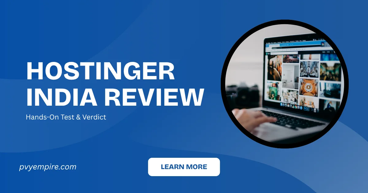 Hostinger India Review: Hands-On Test & Verdict