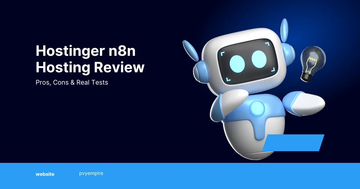 Hostinger n8n Hosting Review: Pros, Cons & Real Tests