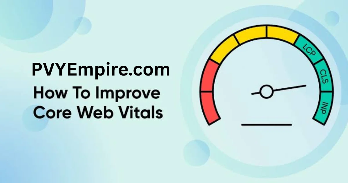 How to Improve Core Web Vitals: Complete Guide
