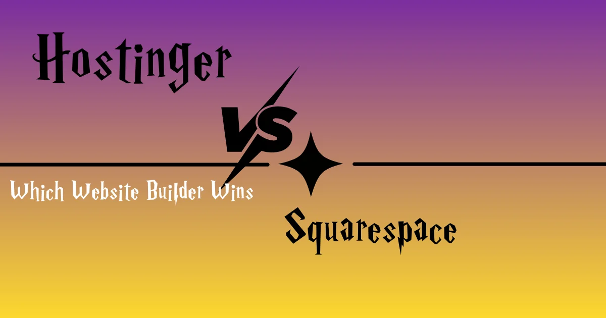 Hostinger vs Squarespace: Which Website Builder Wins?