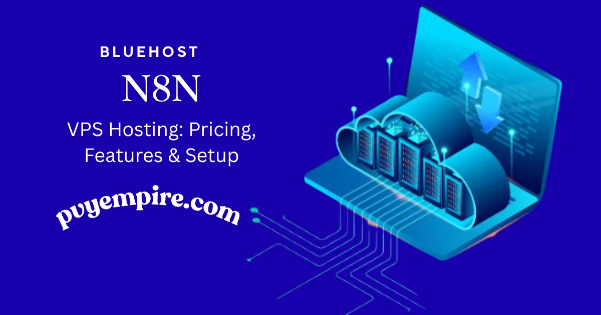 Bluehost n8n VPS Hosting: Pricing, Features & Setup
