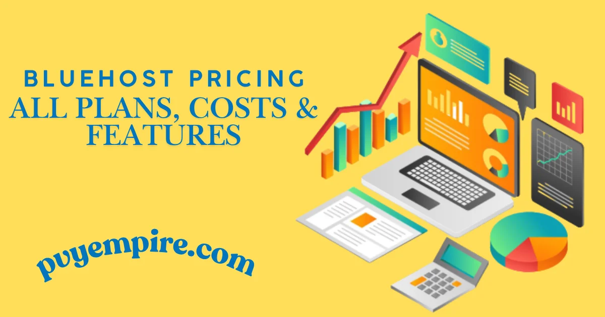 Bluehost Pricing: All Plans, Costs & Features