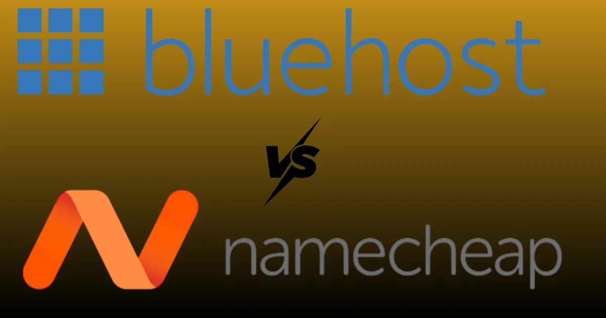 Bluehost vs Namecheap: Which Should You Choose?