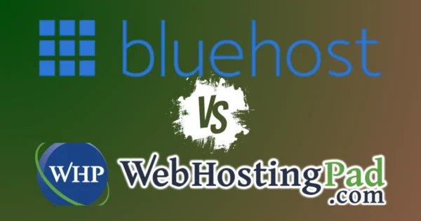 Bluehost vs WebHostingPad: Which Web Host is Best for You?