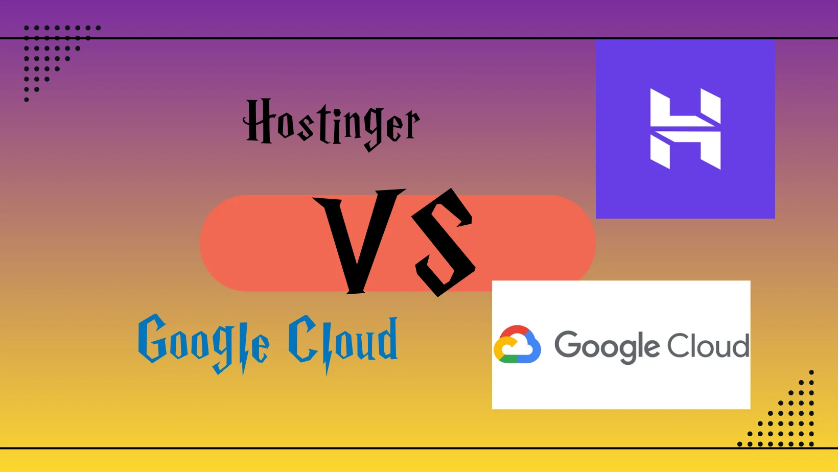 Hostinger vs Google Cloud: Which Hosting Is Better?