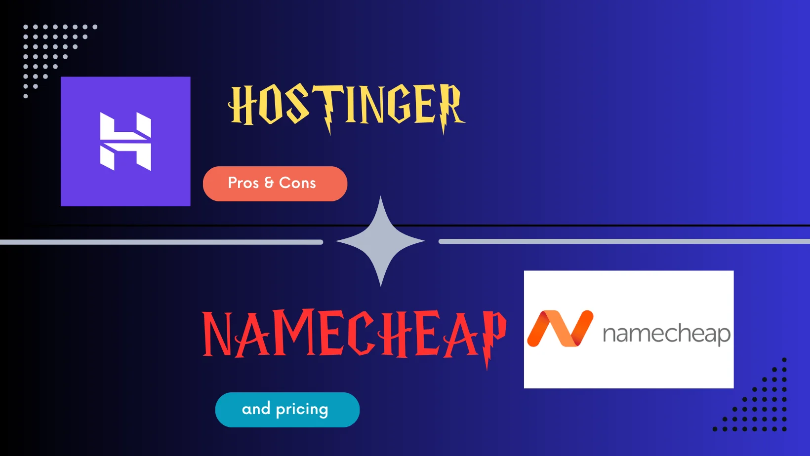 Hostinger vs Namecheap: Head-to-Head Comparison