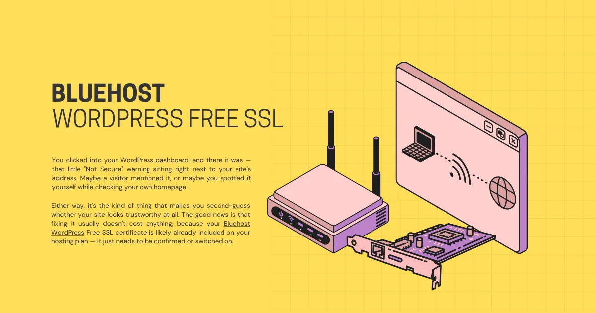 How to Activate Your Bluehost WordPress Free SSL in 2 Minutes