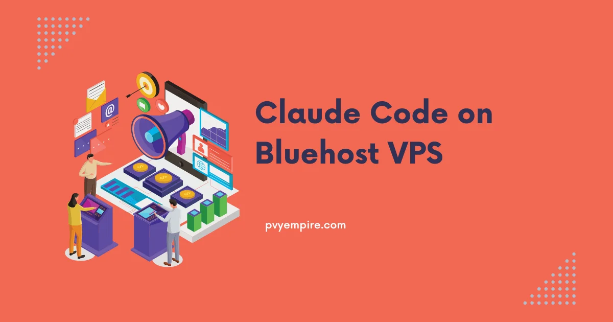 How to Use Claude Code on Bluehost VPS